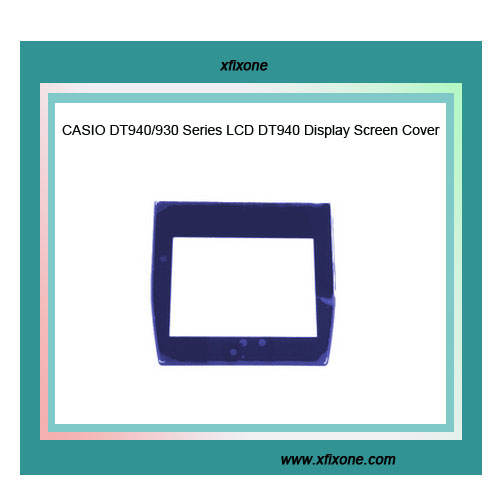 CASIO DT940/930 Series LCD DT940 Display Screen Cover